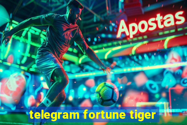 telegram fortune tiger